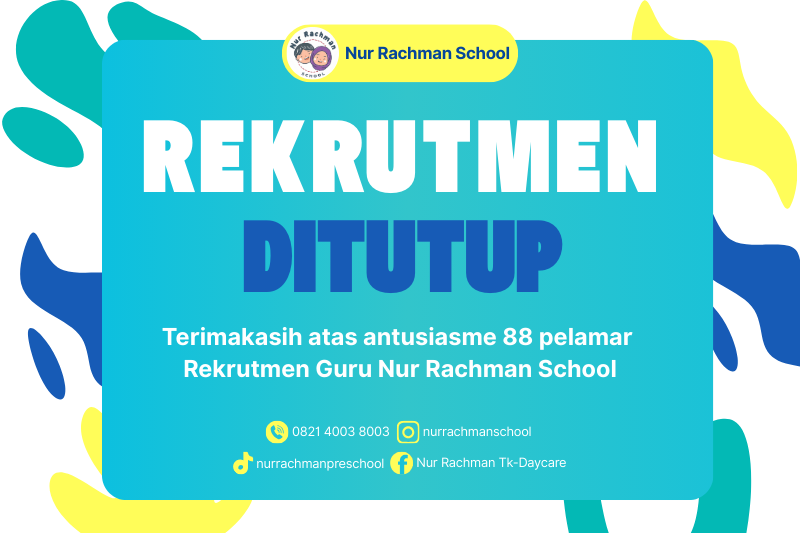 Rekrutmen Guru Nur Rachman School 2025
