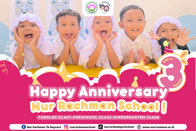 🌟 Happy 3rd Anniversary, Nur Rachman School! 🌟
