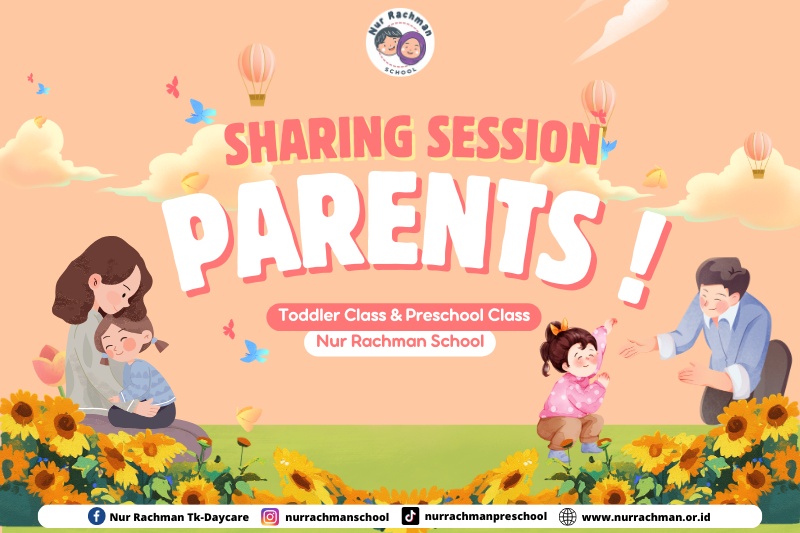 🌼 Sharing Session Toddler Class & Preschool Class 🌿